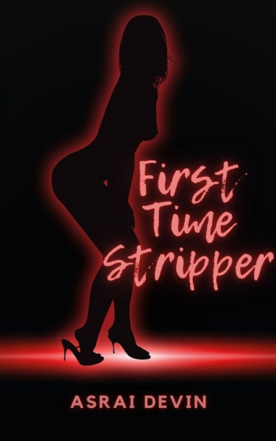 E-knjiga First Time Stripper Asrai Devin