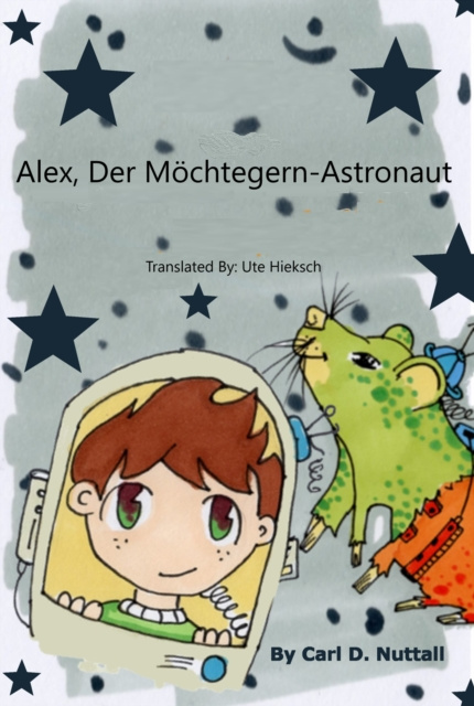 E-kniha Alex, Der Mochtegern-Astronaut Carl D. Nuttall