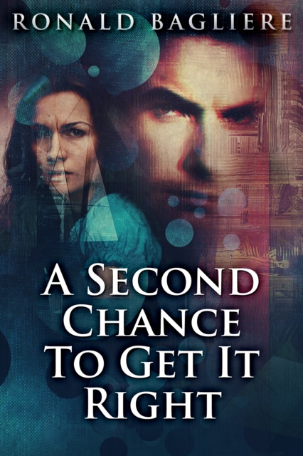 E-book Second Chance To Get It Right Ronald Bagliere