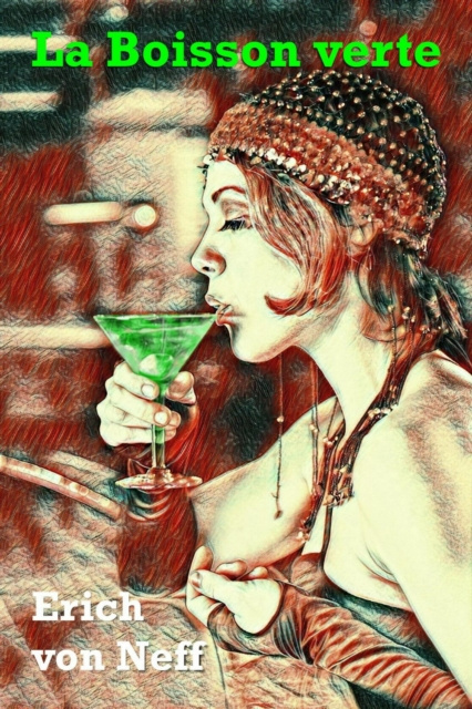 E-book La Boisson verte Erich von Neff