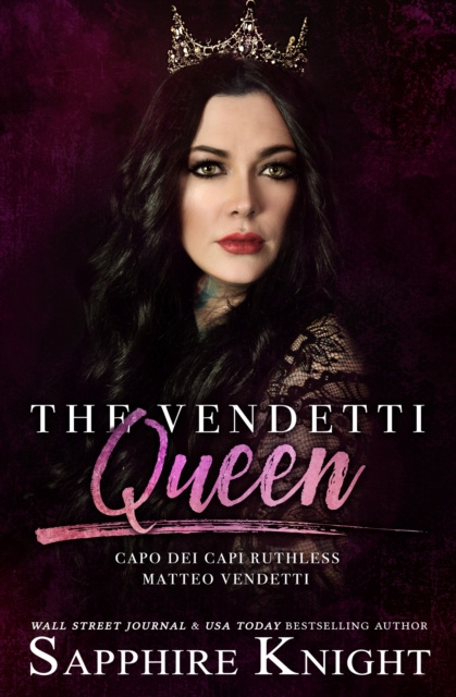 E-book Vendetti Queen (Vendetti Famiglia book #2) Sapphire Knight