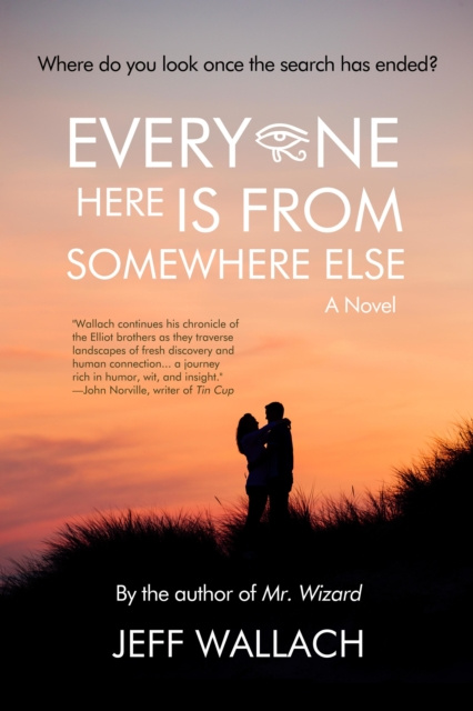 E-knjiga Everyone Here Is From Somewhere Else: A Novel Jeff Wallach