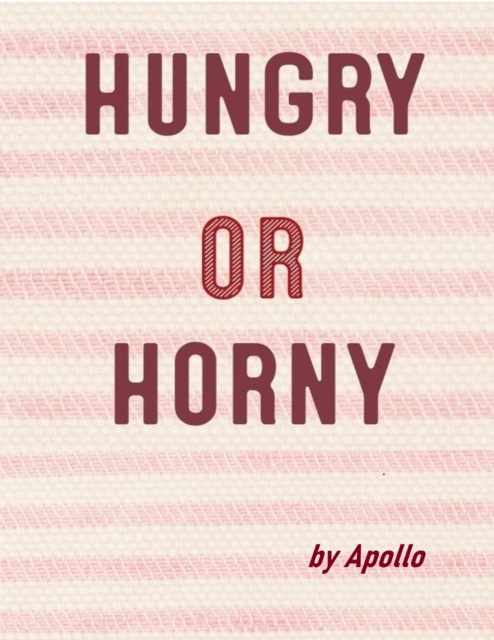E-kniha Hungry or Horny Apollo