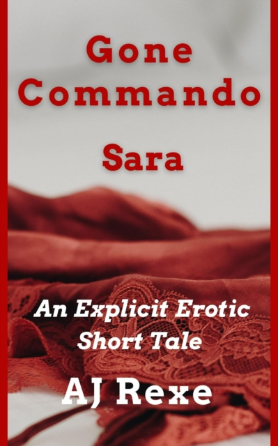 E-knjiga Gone Commando: Sara AJ Rexe