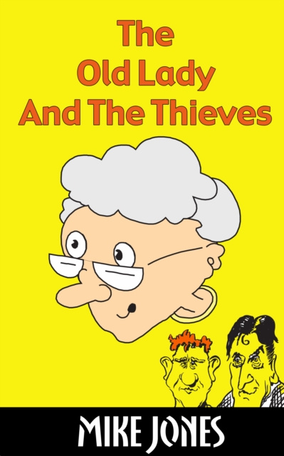 E-kniha Old Lady and the Thieves Mike Jones