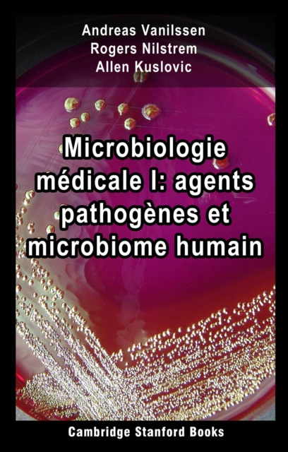 E-kniha Microbiologie medicale I: agents pathogenes et microbiome humain Andreas Vanilssen
