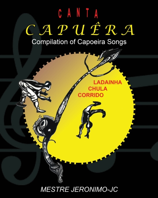 E-kniha Canta Capuera: Compilation of Capoeira Songs Mestre Jeronimo