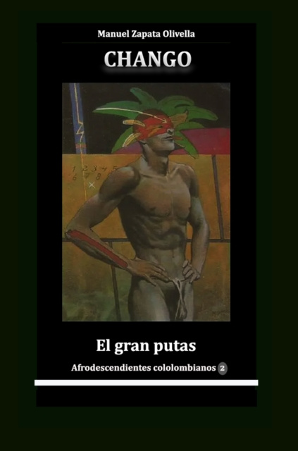E-kniha Chango el gran putas Manuel Zapata Olivella