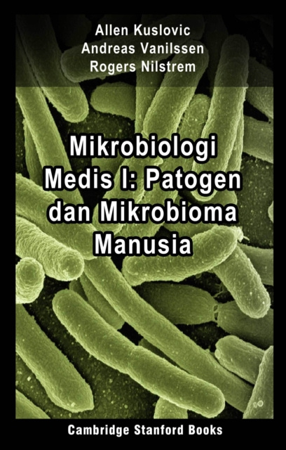 E-kniha Mikrobiologi Medis I: Patogen dan Mikrobioma Manusia Allen Kuslovic