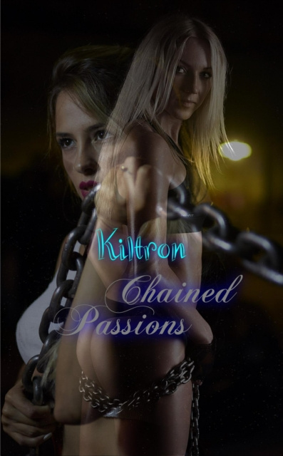 E-knjiga Chained Passions Kiltron
