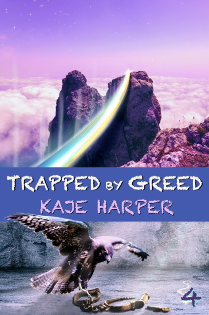 E-book Trapped by Greed Kaje Harper