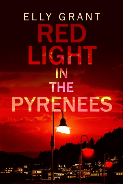 E-knjiga Red Light In The Pyrenees Elly Grant