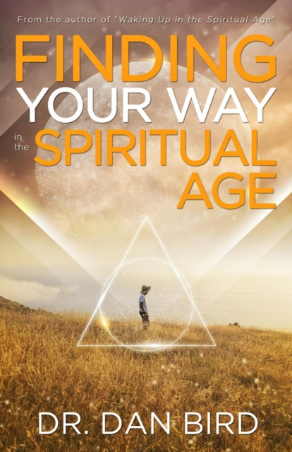 E-kniha Finding Your Way in the Spiritual Age Dr. Dan Bird