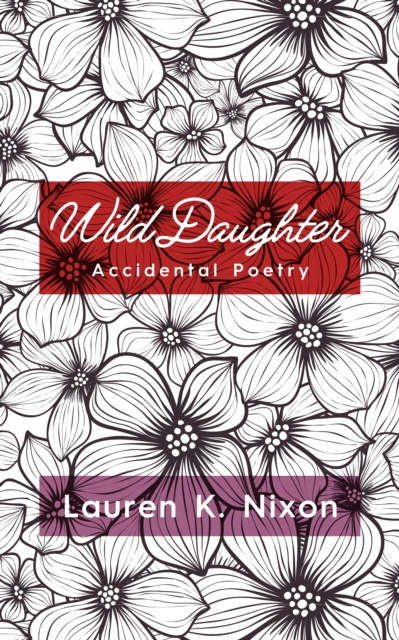 E-knjiga Wild Daughter Lauren K Nixon