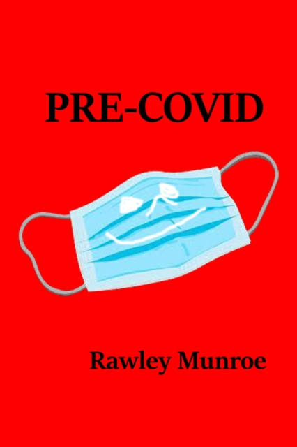 E-knjiga Pre-Covid Rawley Munroe