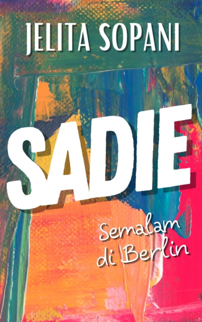 E-kniha Sadie: Semalam di Berlin Jelita Sopani