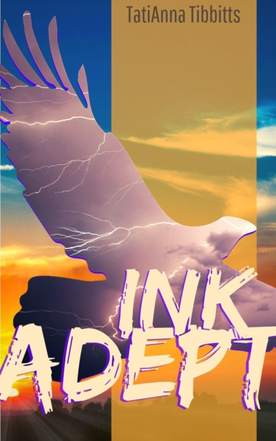 E-Book Ink Adept TatiAnna Tibbitts