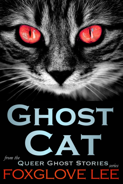 E-knjiga Ghost Cat Foxglove Lee