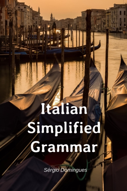 E-book Italian Simplified Grammar Sergio Domingues