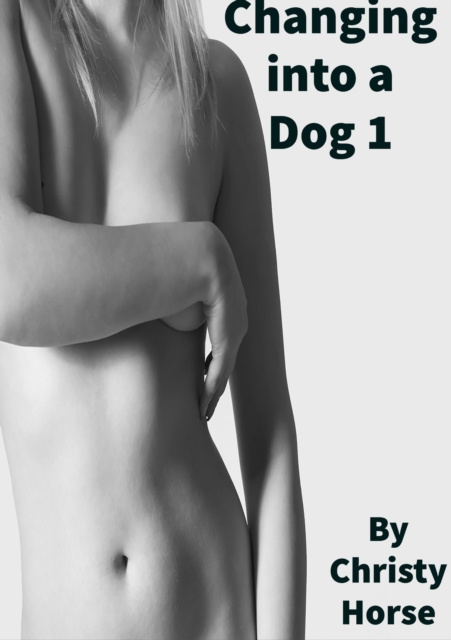 E-knjiga Changing Into a Dog 1 Christy Horse