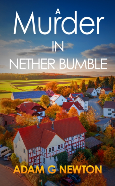 E-book Murder in Nether Bumble Adam Newton