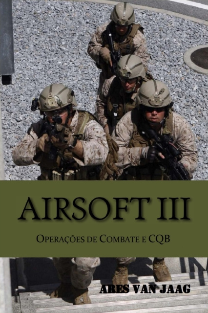 E-kniha Airsoft III: Operacoes de combate e CQB Ares Van Jaag