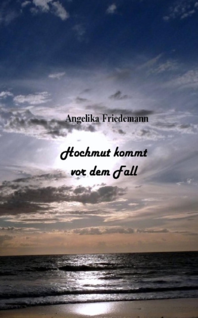 E-knjiga Hochmut kommt vor dem Fall Angelika Friedemann