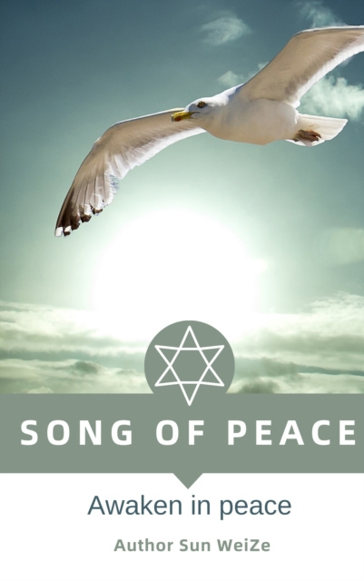 E-kniha Song Of Peace English Version Awaken In Peace Sun WeiZe