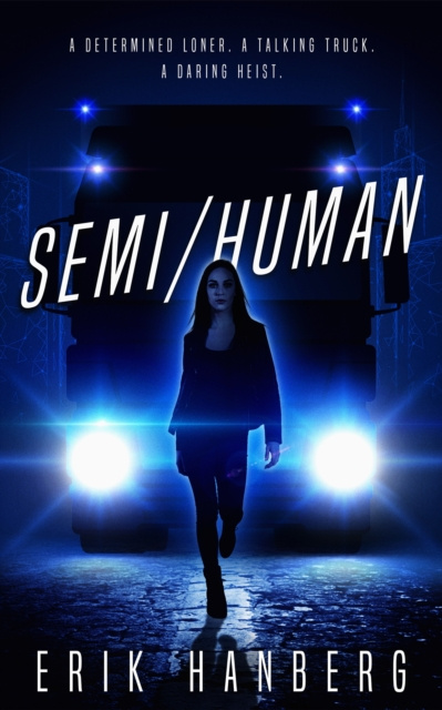 E-book Semi/Human Erik E. Hanberg