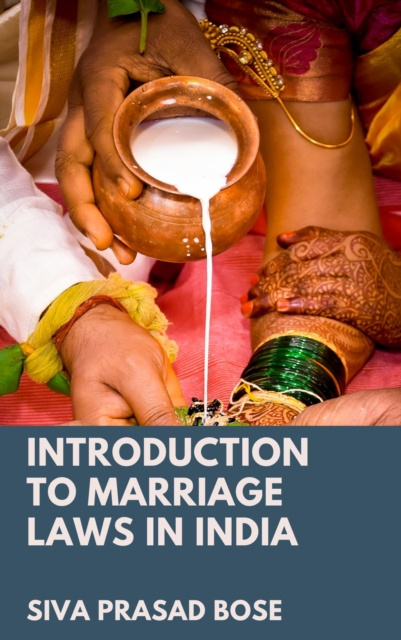 E-kniha Introduction to Marriage Laws in India Siva Prasad Bose