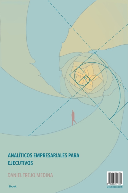 E-kniha Analiticos empresariales para ejecutivos. Segunda edicion. Daniel Trejo Medina