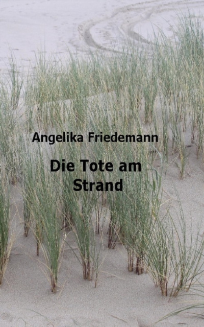 E-book Die Tote am Strand Angelika Friedemann
