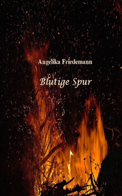 E-book Blutige Spur Angelika Friedemann