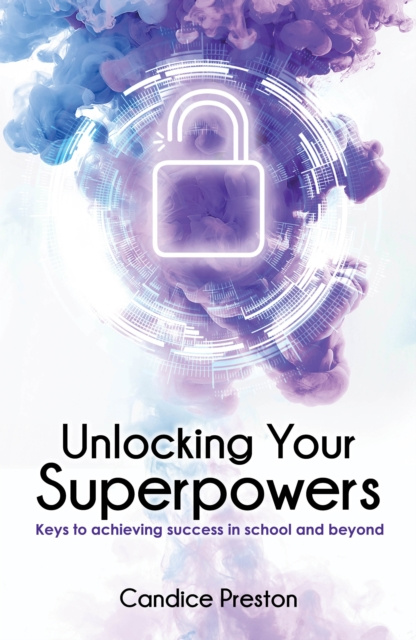 E-knjiga Unlocking Your Superpowers Candice Preston