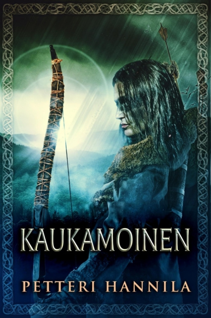 E-book Kaukamoinen Petteri Hannila