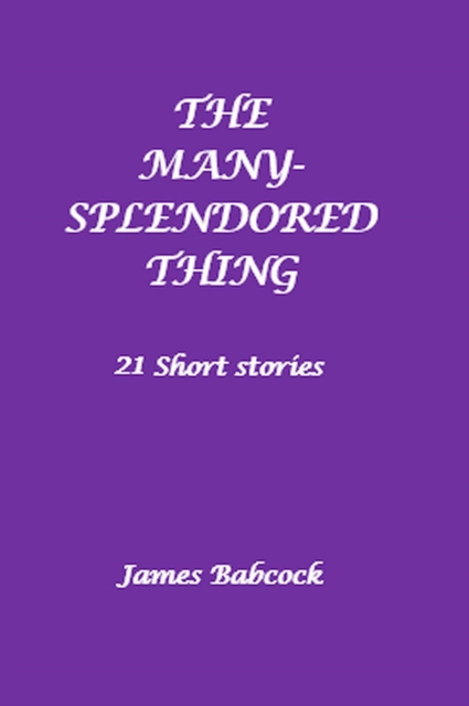 E-knjiga Many-Splendored Thing James Babcock