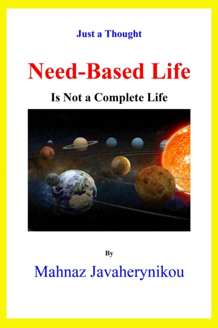 E-kniha Need-Based Life Is Not a Complete Life Mahnaz Javaherynikou