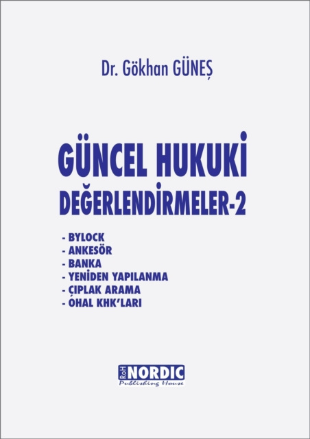 E-kniha Guncel Hukuki Degerlendirmeler 2 Gokhan Gunes