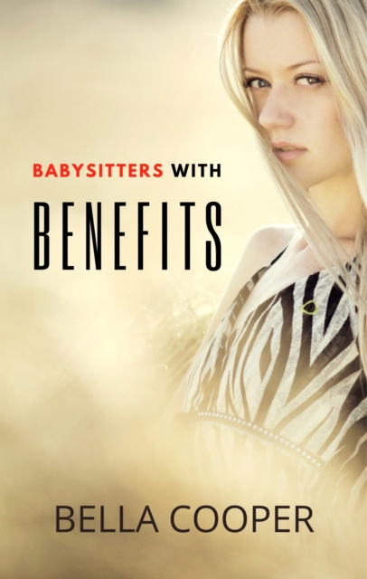 E-knjiga Babysitters with Benefits Bella Cooper
