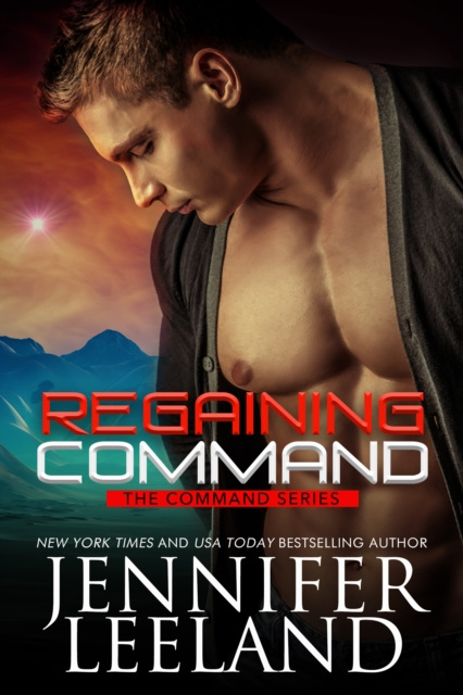 E-knjiga Regaining Command: Command Series Book 3 Jennifer Leeland