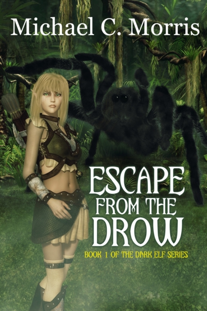 E-kniha Escape from the Drow Michael Morris