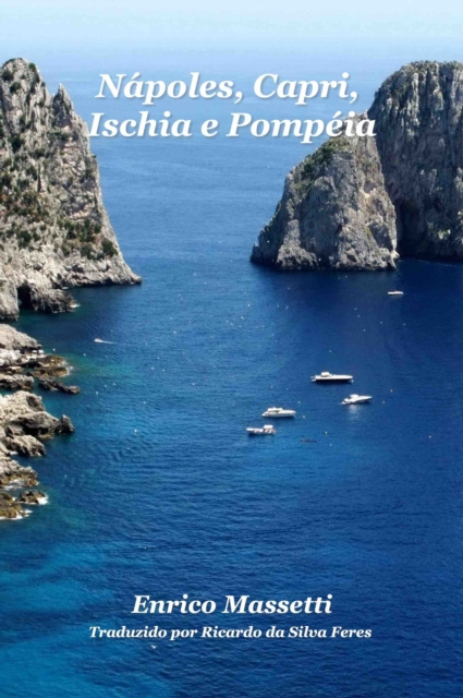 E-kniha Napoles, Capri, Ischia E Pompeia Enrico Massetti