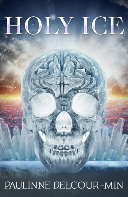 E-book Holy Ice Paulinne Delcour-Min