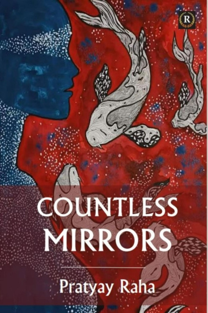 E-knjiga Countless Mirrors Pratyay Raha