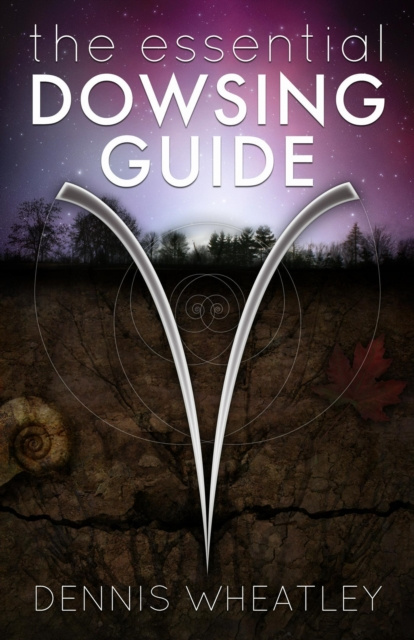 E-knjiga Essential Dowsing Guide Dennis Wheatley