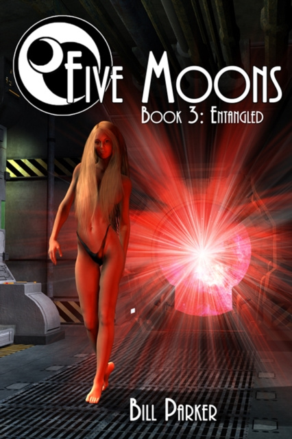 E-book Five Moons Entangled Bill Parker