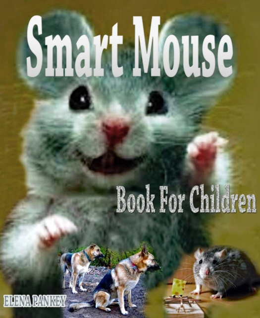 E-kniha Smart Mouse. Book for Children Elena Pankey