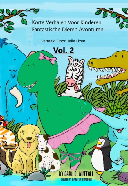 E-kniha Korte Verhalen Voor Kinderen: Fantastische Dieren Avonturen - Vol. 2 Carl D. Nuttall