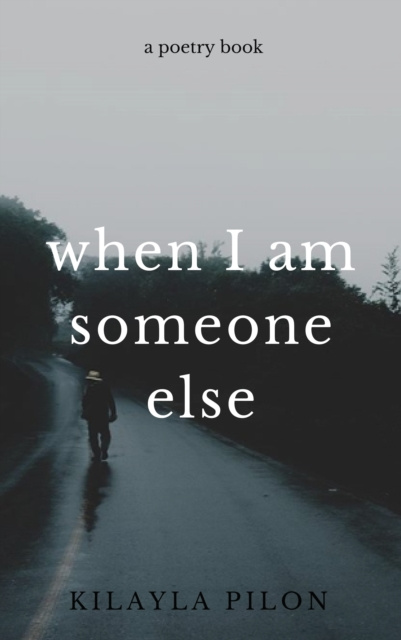 E-knjiga When I Am Someone Else Kilayla Pilon