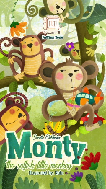 E-kniha Monty, the Selfish Monkey Donelle Stuhlhofer